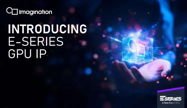 E-Series GPU 大幅提升了邊緣AI設備的運算能力。(圖:Imagination Technologies官網)